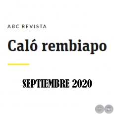 Caló Rembiapo - ABC Revista - Septiembre 2020